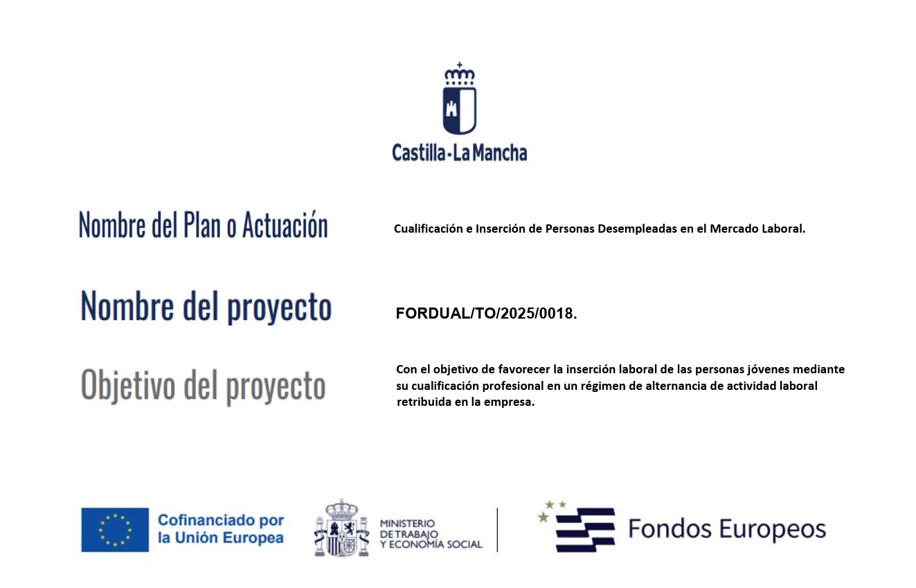 Cofinanciado por la Unión Europea, Ministerio de Trabajo y Economía Social, Fondos Europeos y Castilla-La Mancha - Proyecto FORDUAL/TO/2025/0018